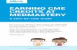 EARNING CME CREDITS AT MEDMASTERY CME CREDITS AT MEDMASTERY A step-by-step Guide So you’re a clinician who needs to fulfill CME ... Kuwait Institute for Medical Specialization