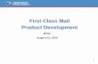 First-Class Mail Product Development - USPS | … Pulse of the Industry First-Class Mail Volumes and Trends Neuroscience Research on Value of Mail 2015 Promotions – Update Enhancing