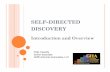 Iowa Self Directed Discovery WebinarNoPics Associates, LLC . ... SELF-DIRECTED DISCOVERY PROCESS AND THE DSR 1. ... interviews in Customized Job Development!