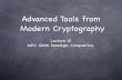Advanced Tools from Modern Cryptographymp/teach/advcrypto/f17/slides/10.pdfAdvanced Tools from Modern Cryptography Lecture 10 MPC: GMW Paradigm. Composition.