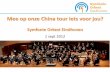 Symfonie Orkest Eindhovensymfonieorkesteindhovenrepetities.pbworks.com/w/file/fetch/58328373...Mee op onze China tour iets voor jou? Symfonie Orkest Eindhoven 1 sept 2012