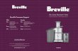 the Juice Fountain Duo - Abt Electronics repair or service juicer, Contact Breville Consumer Support for ... from fruit before processing (seeds of passionfruit, berries and kiwi fruit