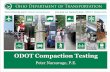 ODOT Compaction Testing - Pages count once per week. 5 Choose ... One-point Proctor test used for soil with ... ODOT Compaction Testing Maximum dry density is indicated in Examples