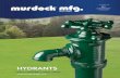MEMBER OF - Murdock Mfg hydrant...MURDOCK MANUFACTURING • 800.591.9880 • hydrants wall • GrounD • YarD • roof Since 1853 MEMBER OF MURDOCK MANUFACTURING • 800.591.9880