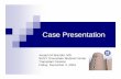 Case Presentation - SUNY Downstate Medical Center · Case Presentation Right laparoscopic ... USRDS 2002 Annual Data Report: ... 2 Ortho Multicenter Study Group: ...