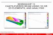 WORKSHOP 13 CANTILEVERED BEAM USING 1D OR 2D … · PAT301, Workshop 13, December 2005 Copyright©2005 MSC.Software Corporation zKey Concepts and Steps: ... RBE2. b. Select Define