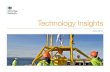 Technology Insights - ogauthority.co.uk · - Efficient reservoir stimulation techniques (acid fracking, jetting, propellant assisted perforating)