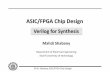 ASIC/FPGA Chip Design - Sharif University of Technologyee.sharif.edu/~asic/Lectures/Lecture_03_SynthesizableHDL.pdf© M. Shabany, ASIC/FPGA Chip Design ASIC/FPGA Chip Design Mahdi