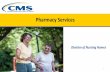 Pharmacy Servicessurveyor-training-docs2.s3.amazonaws.com/LTCSeriesVideos/...The Pharmacy Services section of Appendix PP contains all Pharmacy Services requirements and interpretive