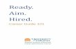 Ready. Aim. Hired. - & Company, Inc.* Boston Consulting Group, Inc., The (BCG)* Deloitte Consulting Ernst & Young LLP* ... Mars & Co McKinsey & Company* Parthenon EY* Peer Insight