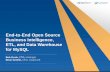 End-to-End Open Source Business Intelligence, …download.101com.com/pub/tdwi/Files/Chapters/3_Infobright_Jasper...End-to-End Open Source Business Intelligence, ETL, and Data Warehouse