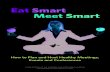 Eat Smart Meet Smart - B.C. Homepage - Province of British … ·  · 2015-01-16Eat Smart Meet Smart will help you plan meetings, events and ... Have you ever had a hard time keeping
