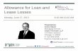 Allowance for Loan and Lease Losses - FMS Inc for loan and lease losses Simplified view of the FAS 5 allowance computation FAS 5 Reserve [ Loan Category Balance ] Historical Charge