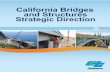 California Bridges and Structures Strategic Direction California Bridges and Structures Strategic Direction ... Resource Management ... The California Bridges and Structures Strategic