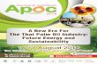 A New Era For The Thai Palm Oil Industry: Future Energy ...palmoil-conference.com/download/Brochure Asia Palm Oil Conference... · Thai Oil Palm & Palm Association Thai Palm Oil Reﬁnery