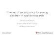 Janet Jamieson Susan Wamithi-Gitau Rabeya … of social justice for young children in applied research Janet Jamieson Susan Wamithi-Gitau Rabeya Hussein Research, Health Sciences and