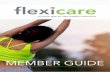 MEMBER GUIDE - Flexicare member guide_FINAL_May17.pdf · Pathology 11 Maternity 11 Optometry 11 Dentistry 11 Ambulance 12 Out-patient trauma casualty 12 Death Cover 12 ... Medical