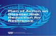 Disaster Risk Reduction for Resilience - ReliefWebreliefweb.int/sites/reliefweb.int/files/resources/Plan of Action on... · United Nations Plan of Action on Disaster Risk Reduction