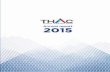 Annual report 2015 - THACthac.or.th/wp-content/uploads/2016/12/THAC-Annual-Report-2015.pdfAnnual report 2015. 2. THAC Annual Report 2558 1 ... Project Name KPI KPI Description ...