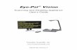 Eye-Pal Vision - Freedom Scientific Revision A Eye-Pal ® Vision Scanning and Reading Appliance User’s Guide Freedom Scientific, Inc.