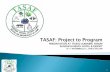 TASAF: Project to Program - World Banksiteresources.worldbank.org/EXTUNITFESSD/Resources/... ·  · 2011-11-29Income-poverty in stands at very high levels with 33.6% ... This objective