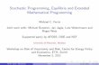Stochastic Programming, Equilibria and Extended ...pages.cs.wisc.edu/~ferris/talks/zurich-nov.pdfStochastic Programming, Equilibria and Extended Mathematical Programming Michael C.