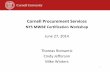 Cornell Procurement Services - Cornell University … ·  · 2018-03-20Cornell Procurement Services . NYS MWBE Certification Workshop . ... certification application ... Application
