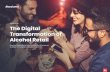 Alcohol Retail Transformation of · How the Alcohol Retail Industry Can Use eCommerce ... • THE POWER OF PERSONALIZATION • MOBILE + VOICE ... notices a well-placed and relevant