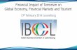 Financial Impact of Terrorism on Global Economy, Financial ... · Financial Impact of Terrorism on Global Economy, Financial Markets and Tourism ... The rupee, which is only ... Financial
