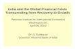 Presentation: India and the Global Financial Crisis ... · India and the Global Financial CrisisIndia and the Global Financial Crisis Transcending from ... • Rupee-dollar ... Financial