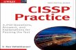 CISSP€¦ ·  · 2013-07-23Security Bible, CISSP and CAP Prep Guide, Platinum Edition: Mastering CISSP and CAP; ... DOMAIN 6: SECURITY ARCHITECTURE AND DESIGN 527 Traditional Questions,
