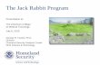 The Jack Rabbit Program - ACMT Jack Rabbit Program Presentation to: The American College of Medical Toxicology July 8, 2015. George R. Famini, Ph.D. Director Chemical Security Analysis