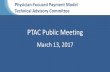 PTAC Public Meeting - ASPE · PTAC Public Meeting March 13, 2017 . 2 ... o Medical Cardiology Super Bundle submitted by Cynapse Health, Inc. ... (NPRA) •NPRA ...