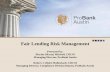 Fair Lending Risk Management - UBA Conference/Marty_Mitchell... · Fair Lending Risk Management Presented by ... the application may use only the terms married, unmarried, or ...