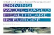 MEAT and Value-based Procurement DRIVING VALUE … · MEAT and Value-Based Procurement driving value-based healthcare in Europe ... MEAT and value-based procurement ... more holistic