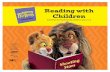 Reading with Children - pbskids.orgpbskids.org/lions/parentsteachers/pdf/reading_with_children-en.pdf · Reading with Children presents Activities for families with children ages