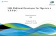 IBM Rational Developer for System z V.8.0 (+) - SHARE · IBM Rational Developer for System z V.8.0 (+) Dana Boudreau IBM 13 March 2012 Session #: 10438