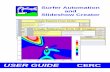 Surfer Automation and Slideshow Creator User Guide - … · Surfer Automation and Slideshow Creator User Guide November 2012 ... Surfer 8 as there are problems with earlier versions