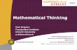 Paul Drijvers Freudenthal Institute Utrecht … Drijvers Freudenthal Institute Utrecht University ... Mathematics is the science of order, patterns, ... Introduction-Mathematical-Thinking-Keith-Devlin/dp