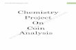 Chemistry Project On Coin Analysisthechemistryguru.com/wp-content/uploads/2017/12/... · Chemistry Project On Coin Analysis . 2 ... project titled “Qualitative Analysis of Coins”.