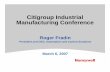 Citigroup Industrial Manufacturing Conferencelibrary.corporate-ir.net/library/94/947/94774/items/234195/Citi... · 2 Citigroup Conference – March 6, 2007 This report contains “forward-looking