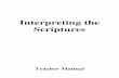 Interpreting the Scriptures - Church Leadership … the Scriptures Contents Lesson 1-4 – Introduction to Hermeneutics………………… ... Lesson 24 – The Application of Hermeneutics…………