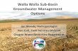 Walla Walla Sub-Basin Groundwater Management … Walla Sub-Basin Groundwater Management Options ... •Allows WRC to withdraw unappropriated ... ORS 537.730 to 537.742 •WRC may designate