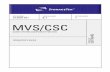 PART NUMBER VERSION NUMBER EDITION NUMBER … · part number version number product type edition number software mvs/csc client system component for mvs operator’s guide 312597701