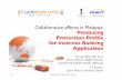 Collaborative efforts in Malaysia: Producing Protection ... · agreements on all aspects and perspectives of internet banking applications including the scope of “mobile ... Mobile