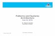 Patterns and Systems Architecture - gaudisite.nl and Systems Architecture Feb 18, ... Software Design ... Documenting the Perform C2 Pattern Using the SE Pattern Form
