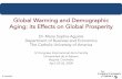Global Warming and Demographic Aging: its Effects on …integraldevelopment.cua.edu/res/docs/Aguirre/Global... ·  · 2014-11-12Global Warming and Demographic Aging: its Effects