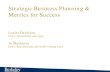 Strategic Business Planning & Metrics for Success Business Planning & Metrics for Success ... • Brand positioning ... UCB Results . Six Operating ...