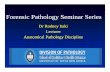 Dr Rodney Itaki Lecturer Anatomical Pathology Discipline · Forensic Pathology Seminar Series Dr Rodney Itaki Lecturer Anatomical Pathology Discipline