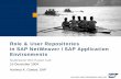 Role & User Repositories inSAP NetWeaver/SAP Application ...€¦ · Role & User Repositories inSAP NetWeaver/SAP Application Environments NetWeaver RIG Expert Call 16 December 2004